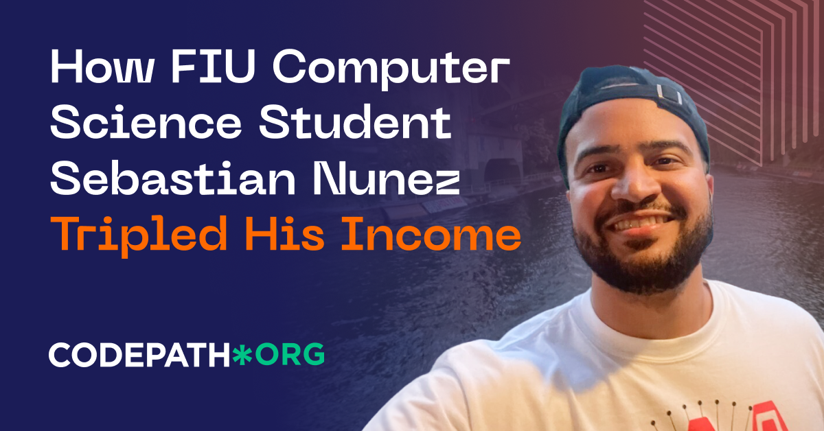 How FIU Computer Science Student Sebastian Nunez Tripled His Income