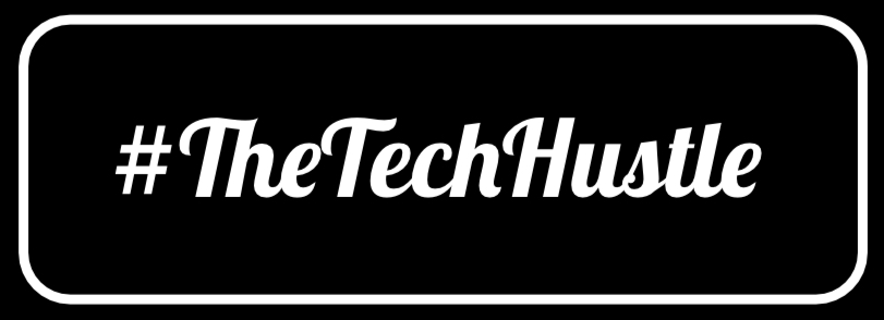 #TheTechHustle